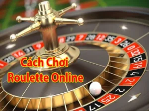 Cách Chơi Roulette Nhà Cái CWin Hiệu Quả